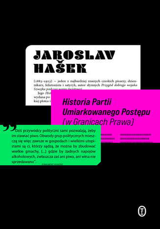 Historia Partii Umiarkowanego Postępu (w Granicach Prawa) Jaroslav Hašek - okladka książki