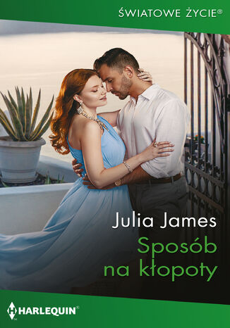 Sposób na kłopoty Julia James - okladka książki