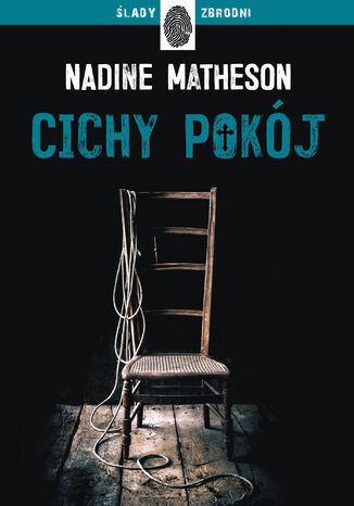 Cichy pokój Nadine Matheson - okladka książki