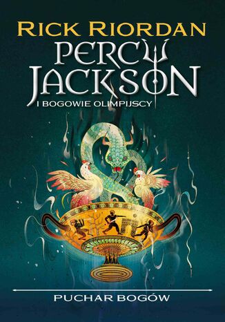 Puchar bogów.  Percy Jackson i bogowie olimpijscy. Tom 6 Rick Riordan - okladka książki