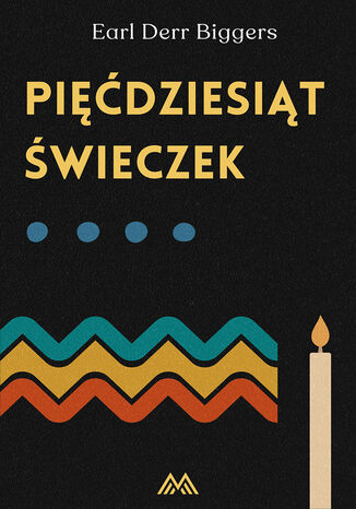 Pięćdziesiąt świeczek Earl Derr Biggers - okladka książki