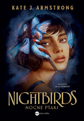 Nightbirds. Nocne ptaki Kate J Armstrong - okladka książki