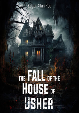 The Fall of the House of Usher Edgar Allan Poe - okladka książki