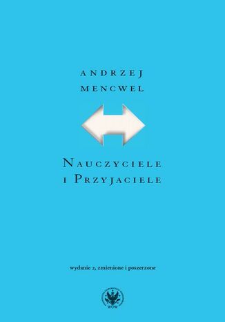 Nauczyciele i Przyjaciele Andrzej Mencwel - okladka książki