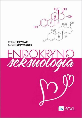 Endokrynoseksuologia Marek Krzystanek, Robert Krysiak - okladka książki