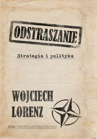 Odstraszanie. Strategia i polityka Wojciech Lorenz - okladka książki