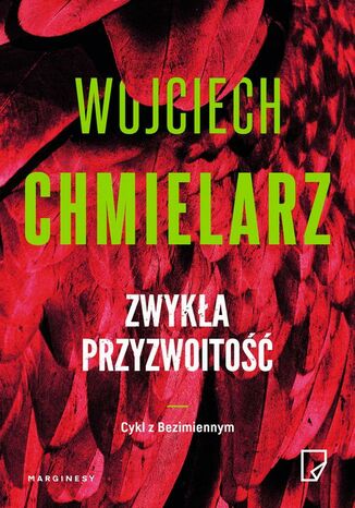 Zwykła przyzwoitość Wojciech Chmielarz - okladka książki