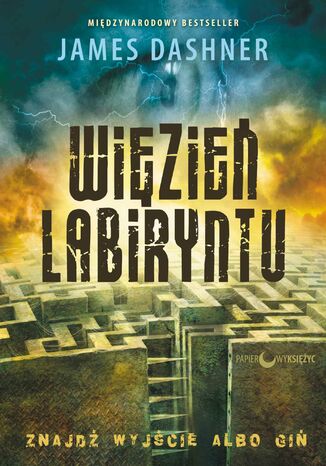 Więzień labiryntu. Seria Więzień labiryntu. Tom 1 James Dashner - okladka książki