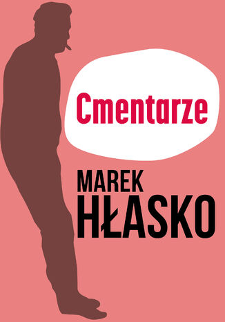 Cmentarze Marek Hłasko - okladka książki