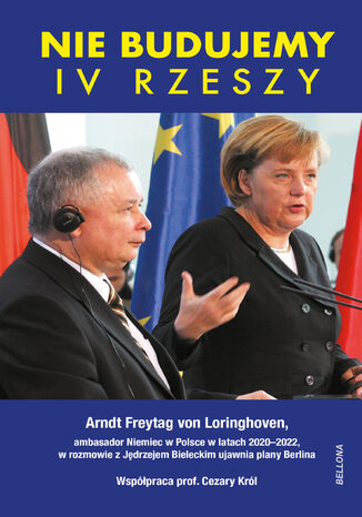 Nie budujemy IV Rzeszy Arndt Freytag von Loringhoven - okladka książki