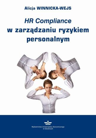 HR Compliance w zarządzaniu ryzykiem personalnym Alicja Winnicka-Wejs - okladka książki