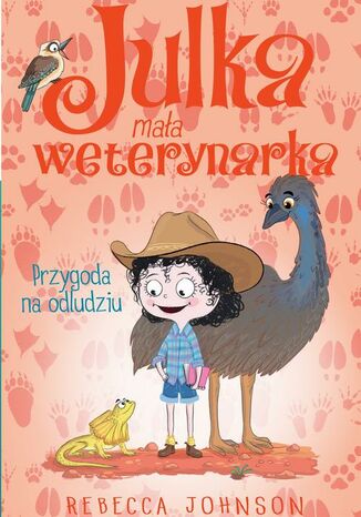 Julka  mała weterynarka. Tom 9. Przygoda na odludziu Rebecca Johnson - okladka książki