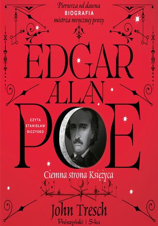 Edgar Allan Poe. Ciemna strona księżyca John Tresch - audiobook MP3