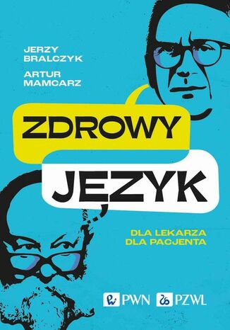 Zdrowy język Jerzy Bralczyk, Artur Mamcarz - okladka książki