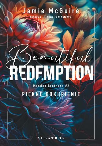 BEAUTIFUL REDEMPTION. PIĘKNE ODKUPIENIE Jamie McGuire - okladka książki