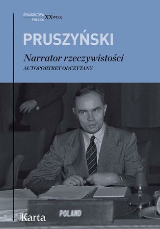 Narrator Rzeczywistości Ksawery Pruszyński - okladka książki