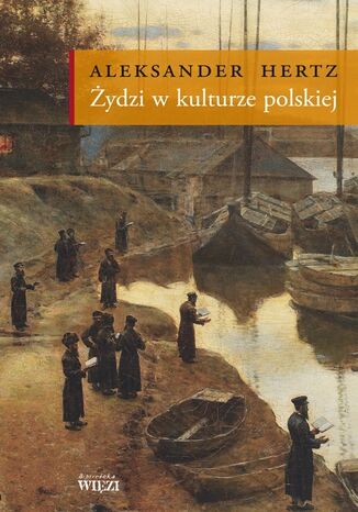 Żydzi w kulturze polskiej Aleksander Hertz - okladka książki