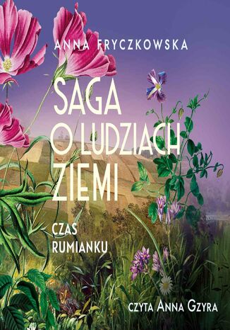 Saga o ludziach ziemi. Czas rumianku. Tom 2 Anna Fryczkowska - okladka książki