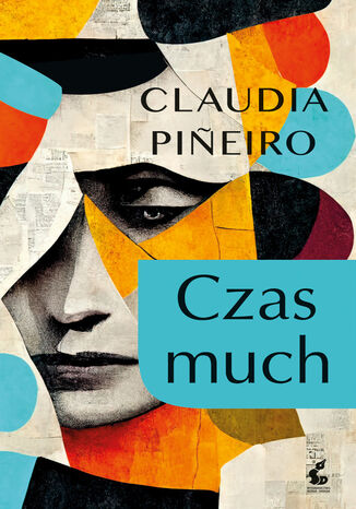 Czas much Claudia Pieiro - okladka książki