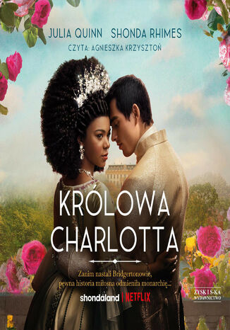 Królowa Charlotta. Opowieść ze świata Bridgertonów Julia Quinn, Shonda Rhimes - audiobook MP3