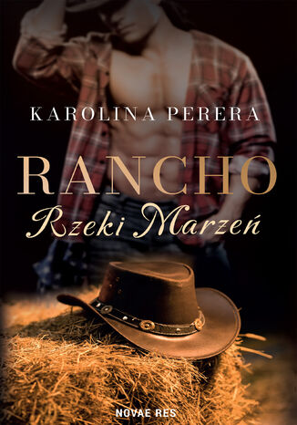 Rancho Rzeki Marzeń Karolina Perera - okladka książki