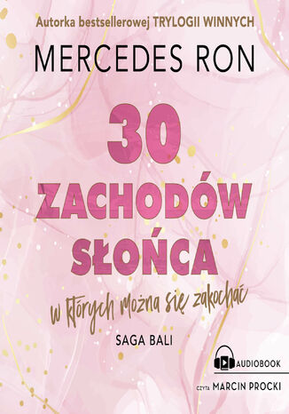 Bali (#1). Trzydzieści zachodów słońca, w których można się zakochać Mercedes Ron - audiobook MP3