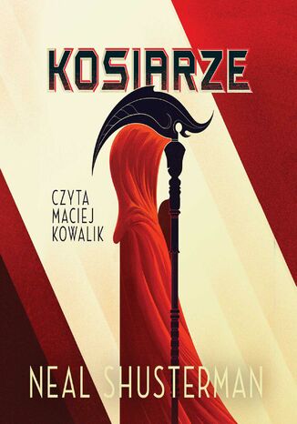 Żniwa śmierci. Kosiarze. Tom 1 Neal Shusterman - okladka książki