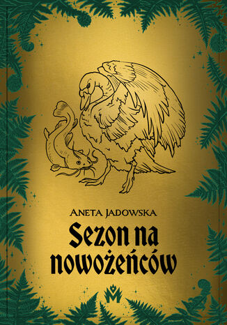 Sezon na nowożeńców Aneta Jadowska - okladka książki