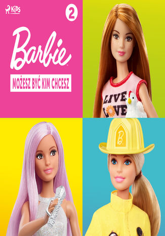 Barbie - Możesz być kim chcesz 2 Mattel - audiobook MP3