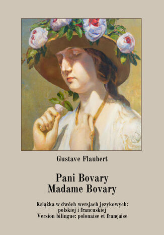 Pani Bovary. Madame Bovary Gustave Flaubert - okladka książki