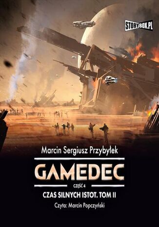 Gamedec. Część 4. Czas silnych istot. Tom II Marcin Sergiusz Przybyłek - okladka książki