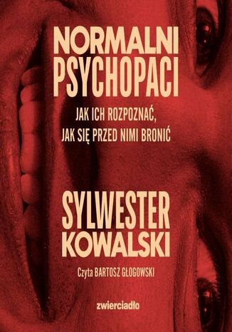 Normalni psychopaci Sylwester Kowalski - okladka książki