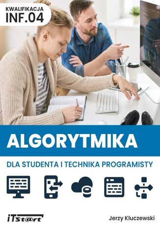 Algorytmika dla studenta i technika programisty INF.04 Jerzy Kluczewski - okladka książki