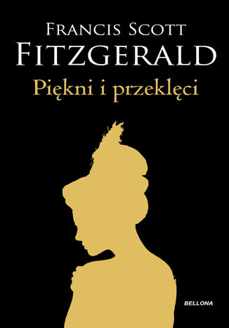 Piękni i przeklęci Francis Scott Fitzgerald - okladka książki