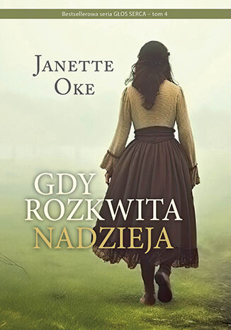 GDY ROZKWITA NADZIEJA Janette Oke - okladka książki