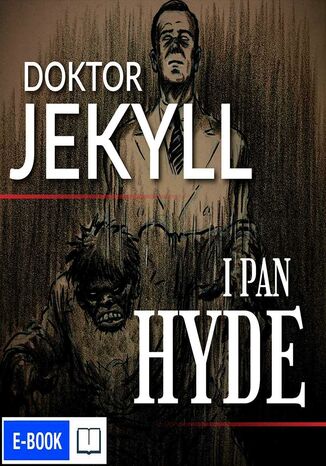 Doktor Jekyll i pan Hyde Robert Louis Stevenson - okladka książki