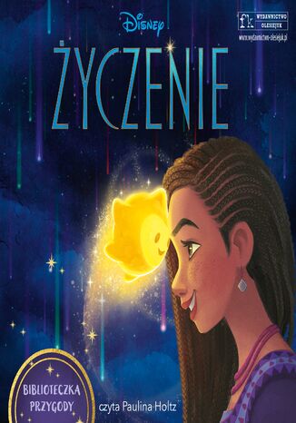 Życzenie. Biblioteczka Przygody. Disney Erin Falligant - okladka książki