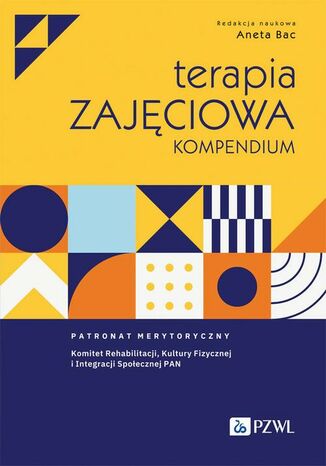 Terapia zajęciowa. Kompendium Aneta Bac - okladka książki