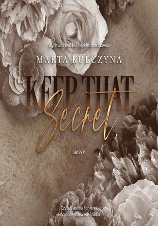 Keep That Secret Marta Kulczyna - okladka książki