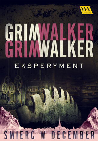 Eksperyment Caroline Grimwalker & Leffe Grimwalker - okladka książki