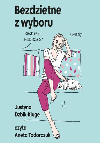 Bezdzietne z wyboru Justyna Dżbik-Kluge - okladka książki