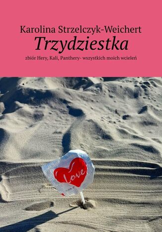 Trzydziestka Karolina Strzelczyk-Weichert - okladka książki