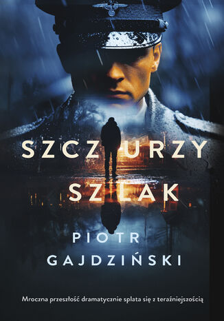 Szczurzy szlak Piotr Gajdziński - okladka książki