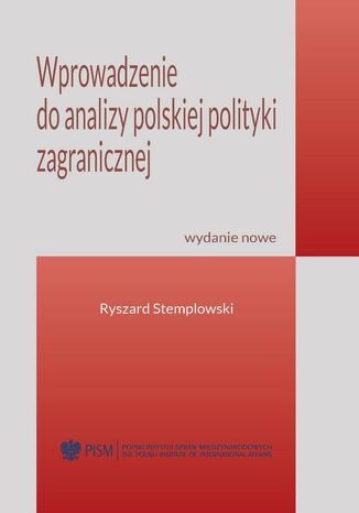 Wprowadzenie do analizy polskiej polityki zagranicznej Ryszard Stemplowski - okladka książki