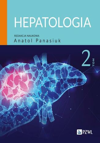 Hepatologia Tom 2 Anatol Panasiuk - okladka książki