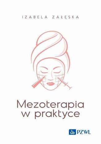 Mezoterapia w praktyce Izabela Załęska - okladka książki