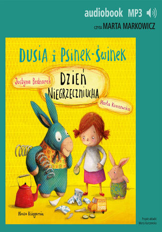 Dusia i Psinek-Świnek 3. Nikt się nie boi Justyna Bednarek - okladka książki