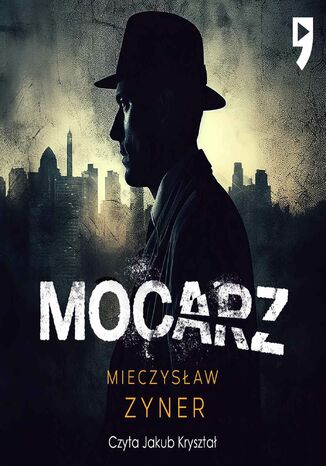 Mocarz Mieczysław Zyner - audiobook MP3