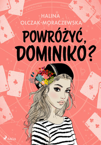 Powróżyć, Dominiko? Halina Olczak-Moraczewska - okladka książki