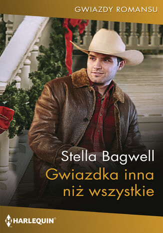 Gwiazdka inna niż wszystkie Stella Bagwell - okladka książki